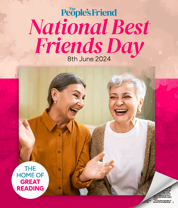 Celebrate National Best Friends Day with The People's Friend